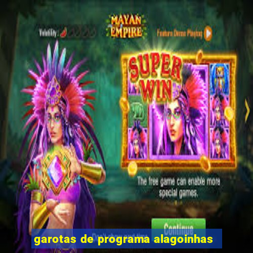 garotas de programa alagoinhas